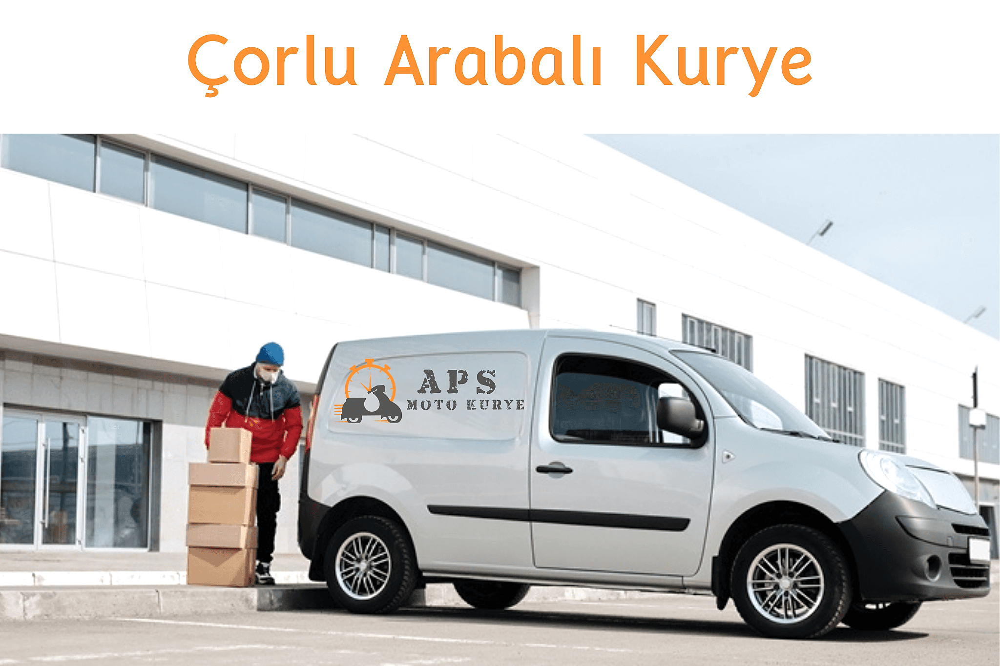 Corlu Arabalı Kurye